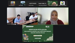 Kegiatan Menyusun Peta Jalan Bagi Desa/Kelurahan Lain yang Ingin Menjadi Desa/Kelurahan Inklusif.